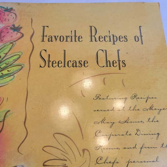 1991 Cookbook "Favorite Recipes of Steelcase Chefs" Steelcase Inc. Grand Rapids - Picture 2 of 12
